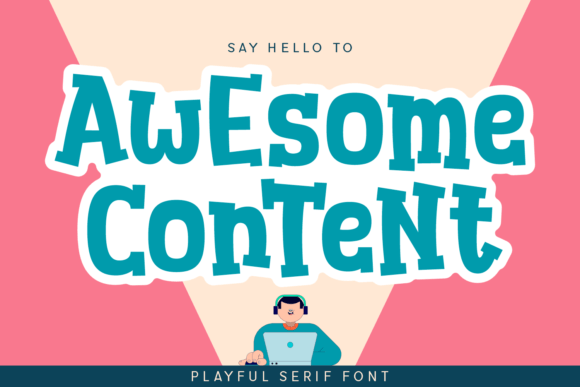Awesome Content: A Bold Serif Font That Elevates Brand Typography