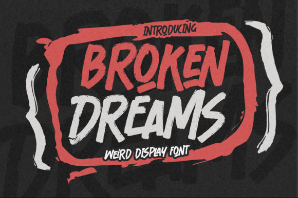 Broken Dreams: A Designer’s Take on This Bold Display Font