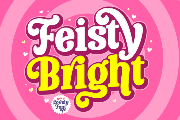 Feisty Bright: A Playful Display Font for Editorial Design and Digital Publishing