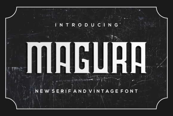 Magura: A Retro Serif Font That Brings Charm to Handmade Labels, Cards, and More